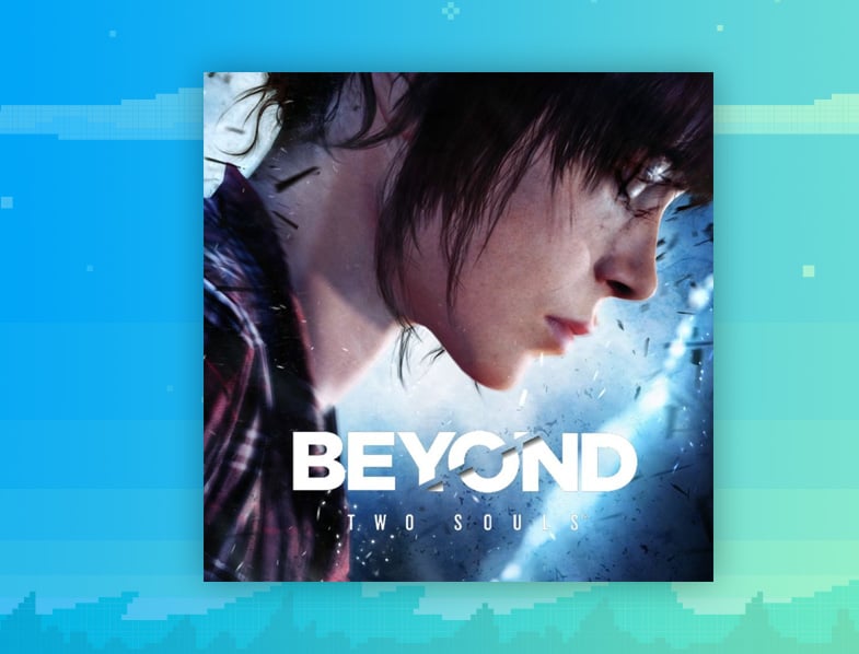 Beyond Two Souls