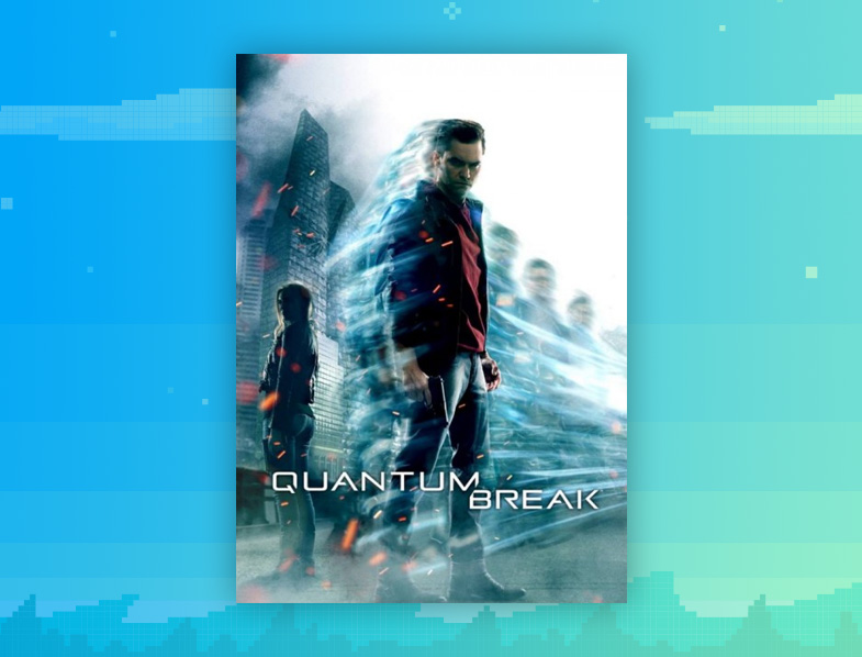Quantum Break