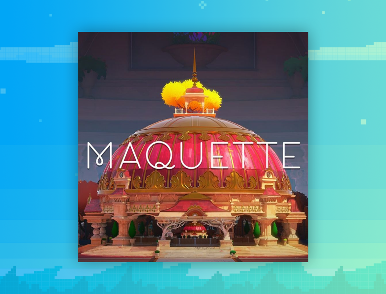 Maquette