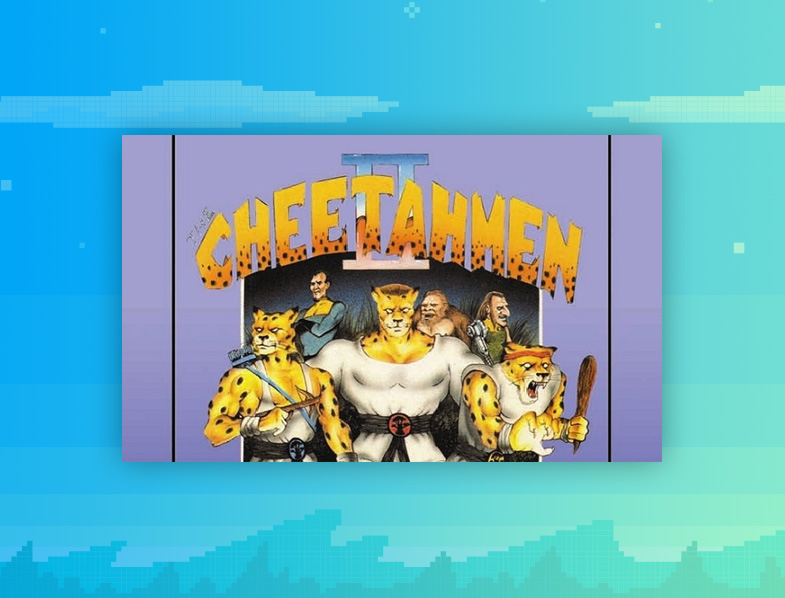 Cheetahmen 2