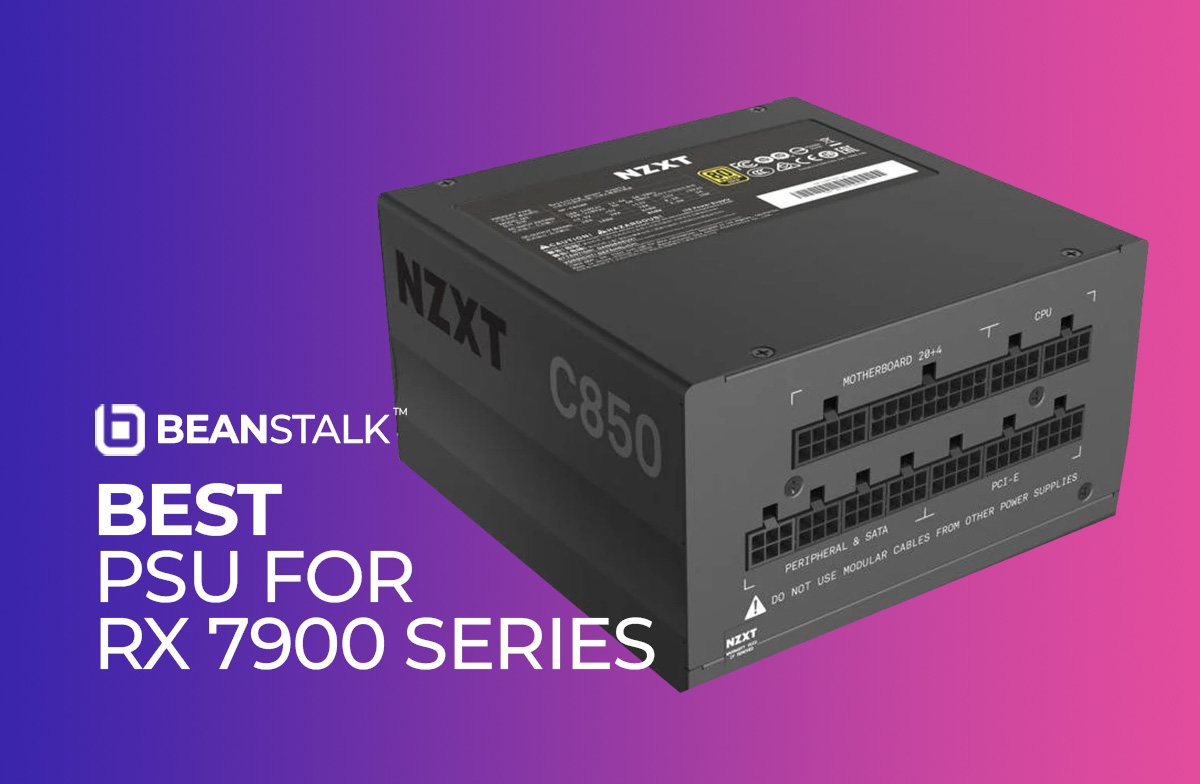 Best Radeon RX 7900 PSU