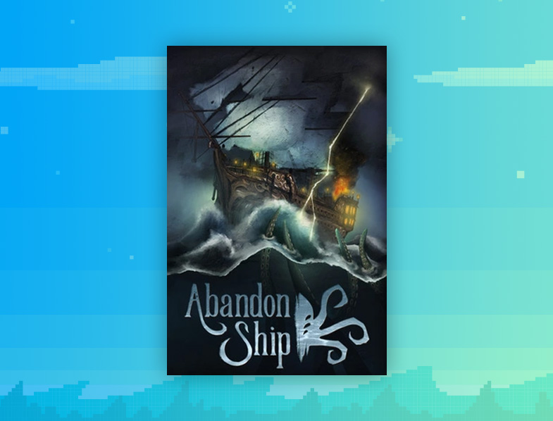 Abandon Ship