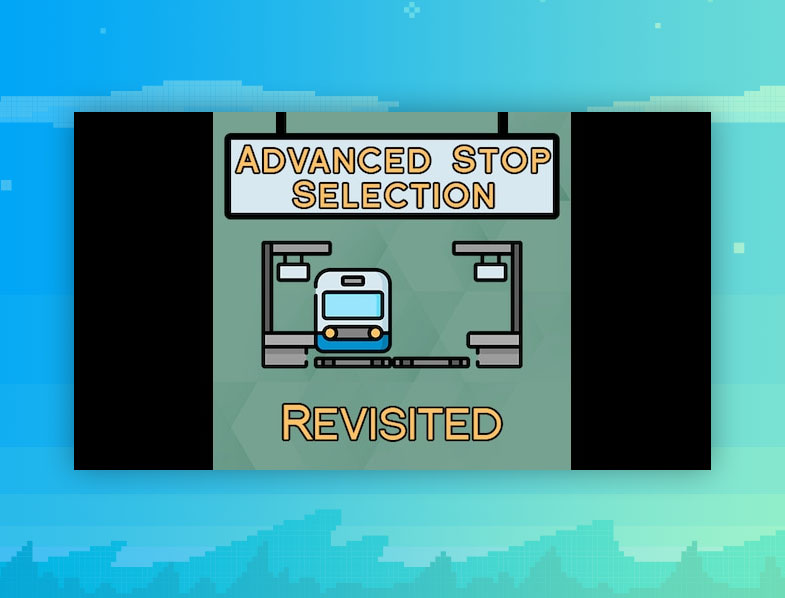 Advanced Stop Selection Revisited