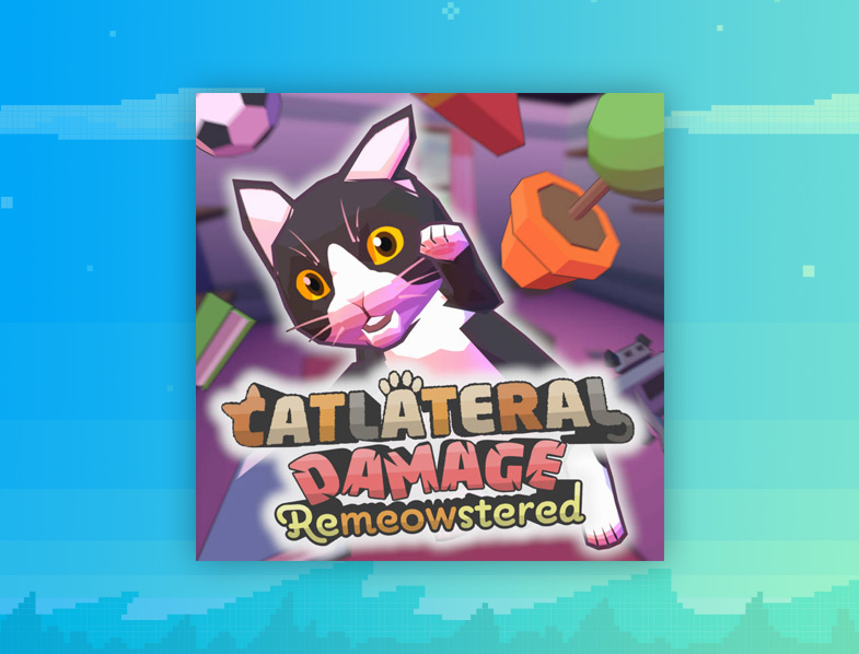 Catlateral Damage: Remeowstered
