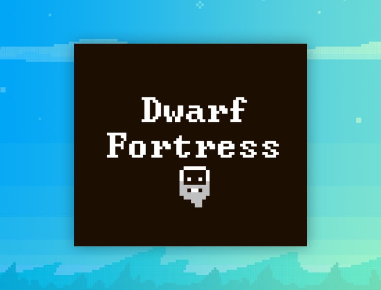 Dwarf Fortress