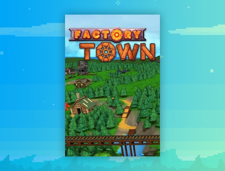 Factory Town