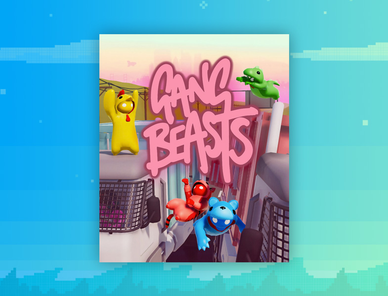 Gang Beasts