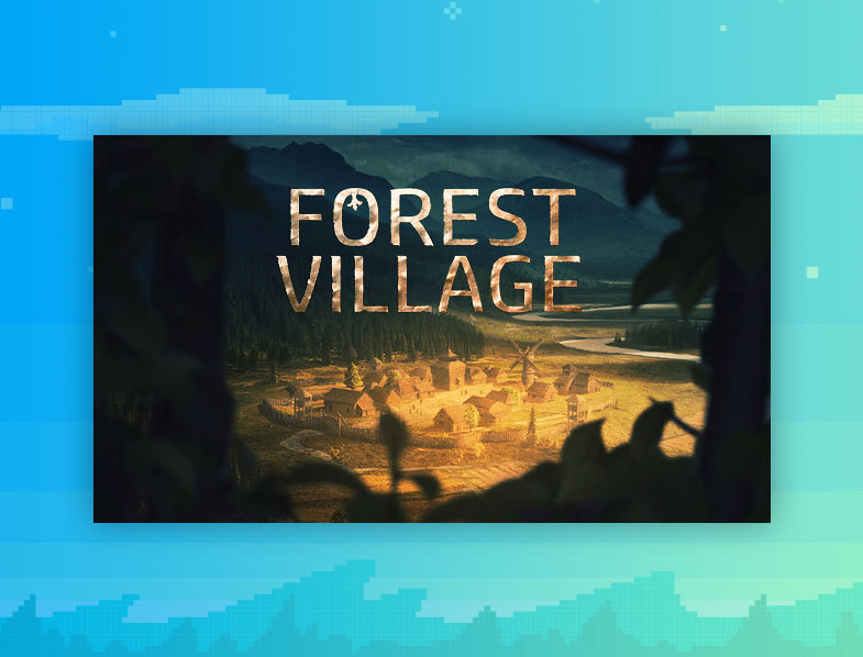 Life is Feudal: Forest Village