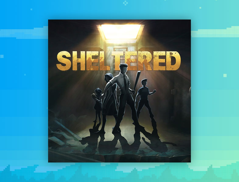 Sheltered